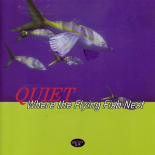 Where the Flying Fish Nest