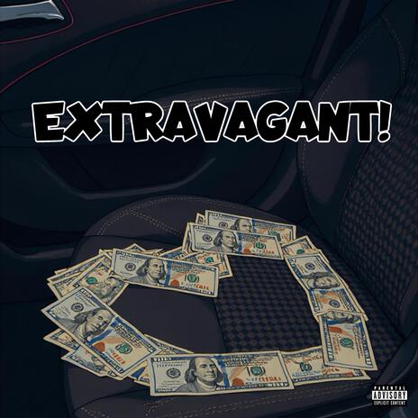 EXTRAVAGANT! cover art