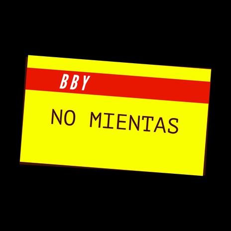 BBY NO MIENTAS cover art