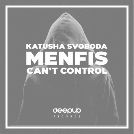 Can't Control (feat. Katusha Svoboda) cover art