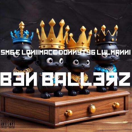 Ben Ballerz ft. LaniiMacc, DonnyTyb & LulManni cover art