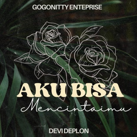Aku Bisa Mencintaimu cover art