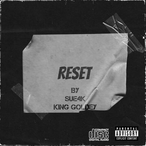 Reset ft. Sue4k
