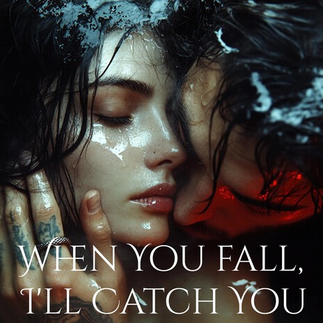 When You fall, I'll Catch You cover art