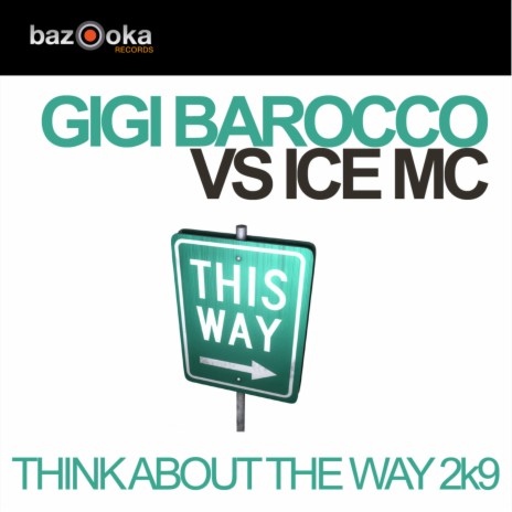 Think About The Way 2k9 (Radio Edit) ft. Ice MC cover art