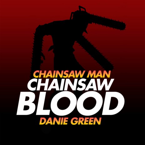Chainsaw Blood (From Chainsaw Man) cover art