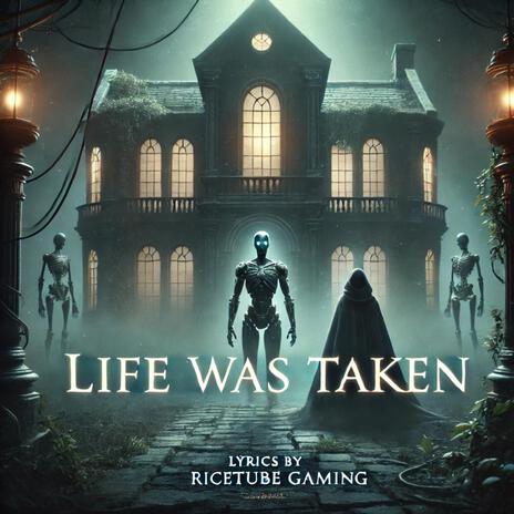 Life was Taken (Tessa) [Murder drones] cover art