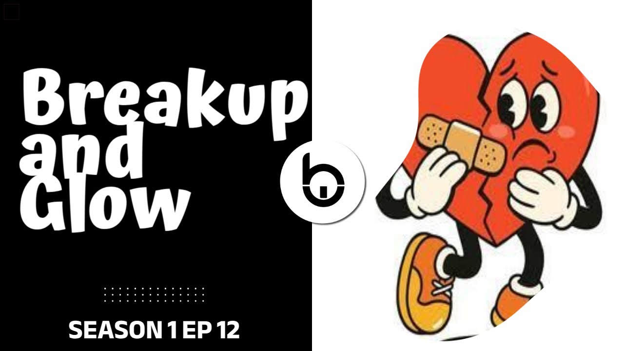 BLACK AND WHITE PODCAST - BREAKUP AND GLOW SN 1 EP 12 cover art