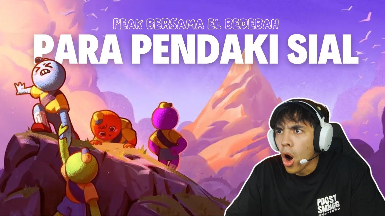 MENDAKI GUNUNG DENGAN FULL EMOSI [PEAK BERSAMA EL BEDEBAH] cover art