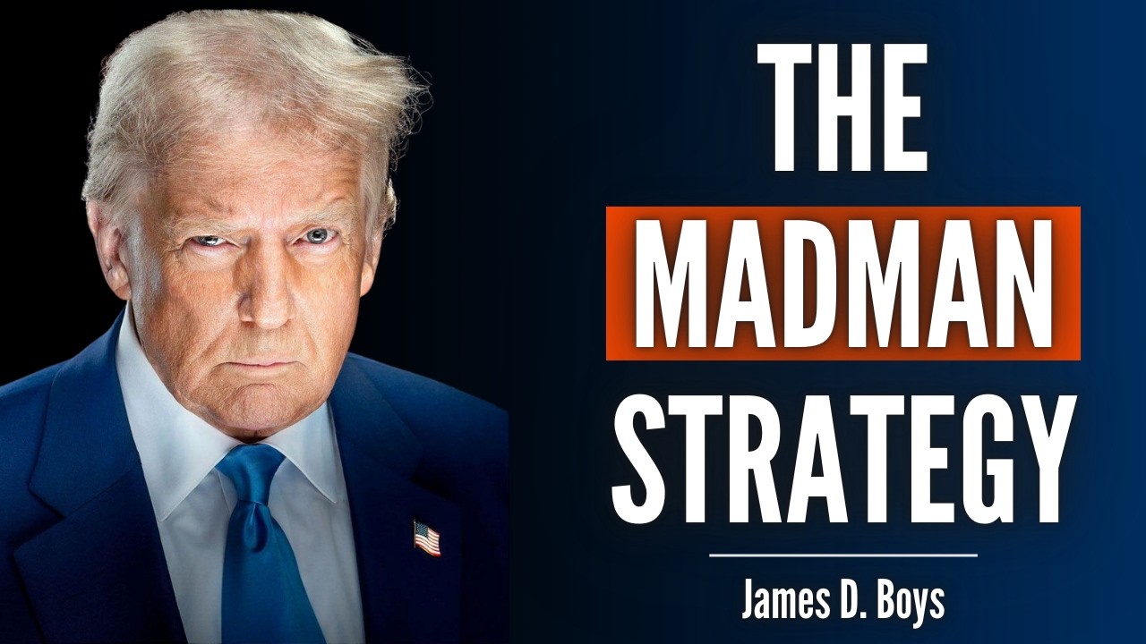 The Controversial Trump's Strategy That Explains His Craziest Decisions | James D. Boys cover art