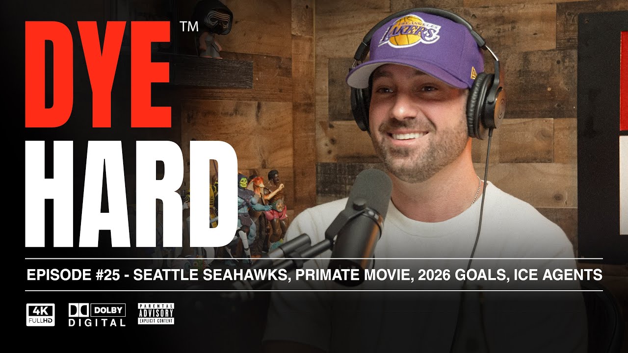 DYE HARD | EP 25 - Seahawks, Primate Movie, 2026 Goals, Ice Agents cover art