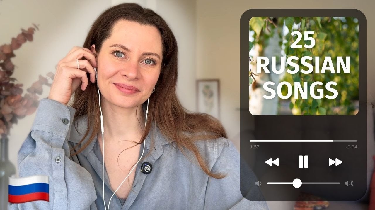25 RUSSIAN SONGS to Learn RUSSIAN