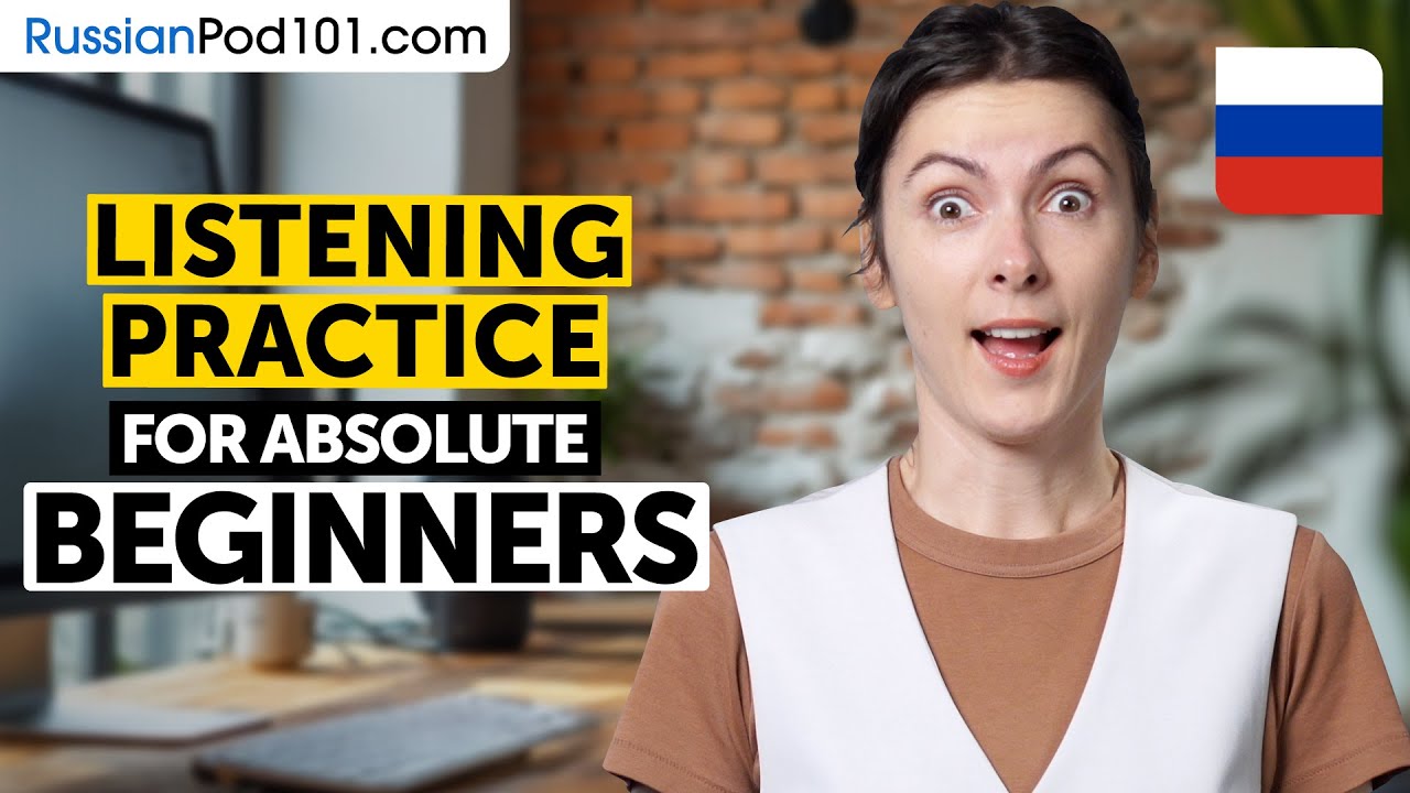 Russian Listening Comprehension for Absolute Beginners