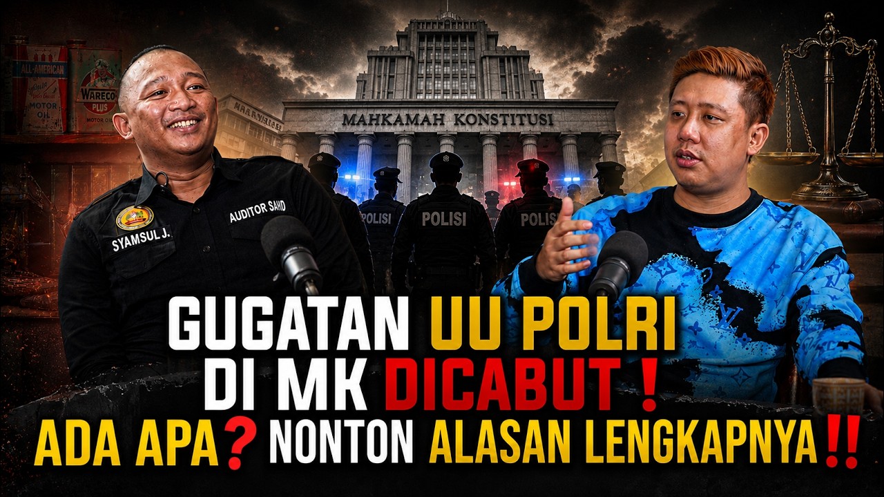 GUGATAN UU POLRI DI MK DICABUT❗️ADA APA❓NONTON ALASAN LENGKAPNYA ‼️ cover art