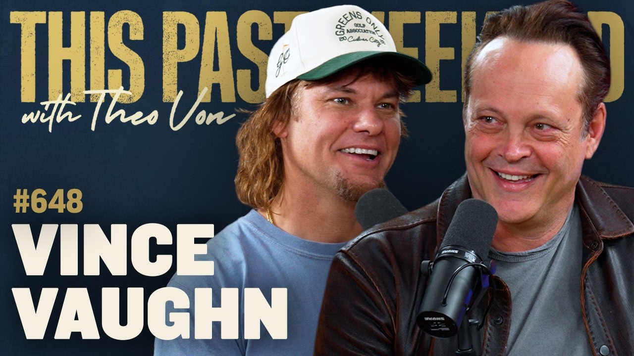 Vince Vaughn | This Past Weekend w/ Theo Von #648 cover art