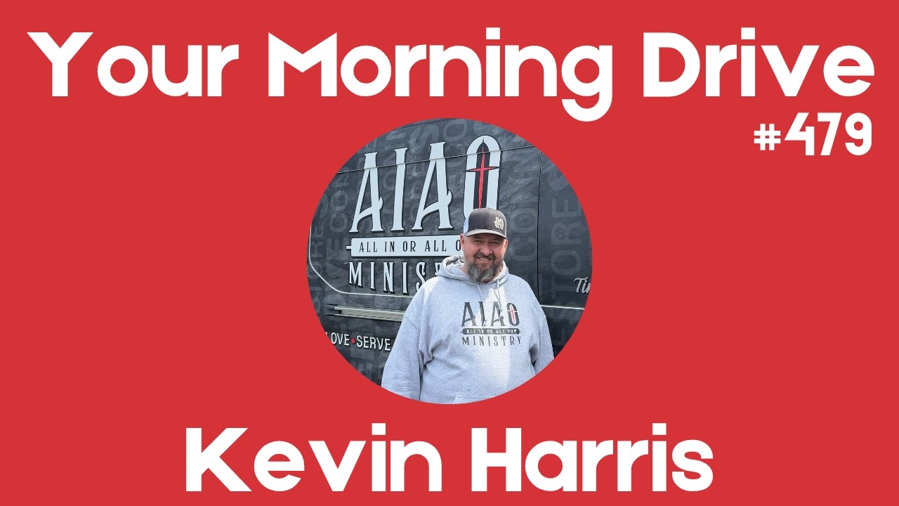 A Story About Battling Addiction & Building Hope with All In Or All Out Ministry w/ Kevin Harris cover art