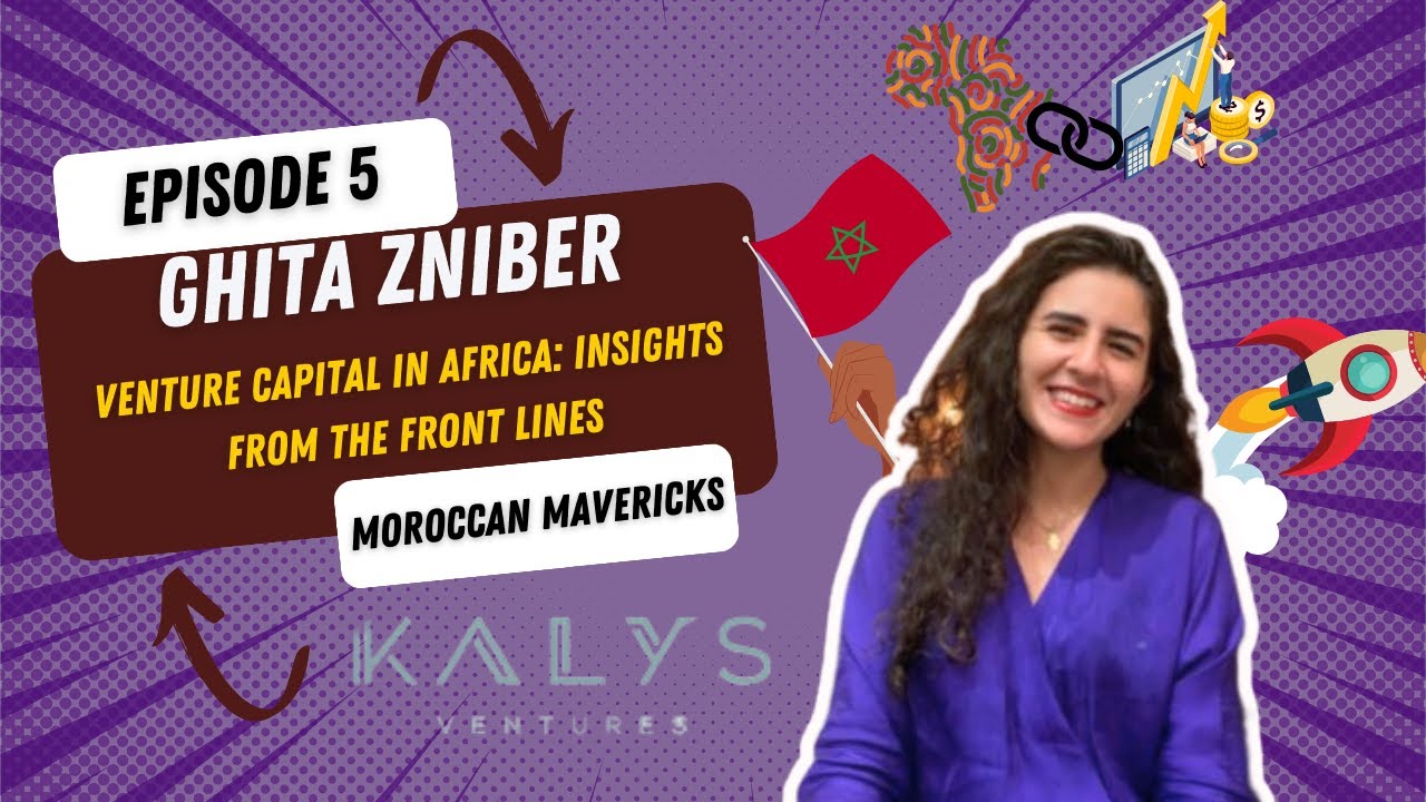 Frontline Insights into African Venture Capital: Ghita Zniber and Kalys Ventures' Perspective cover art