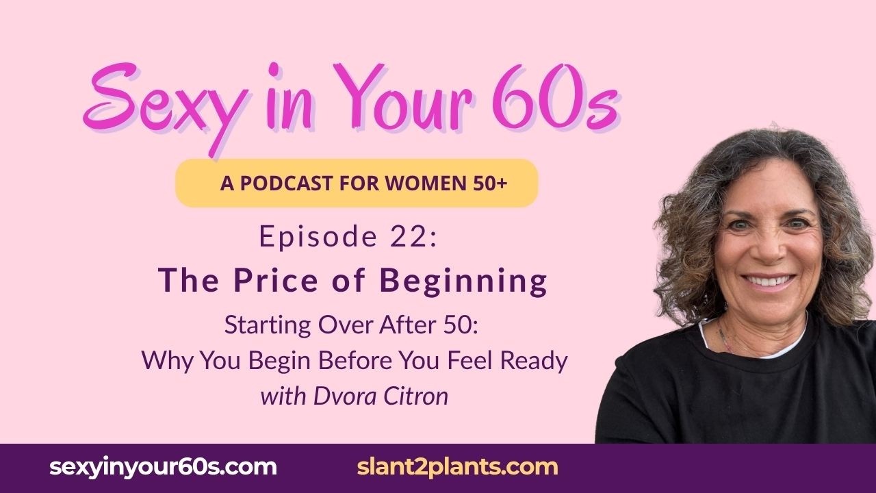 Starting Over After 50: Why You Don't Get Ready and Then Begin cover art