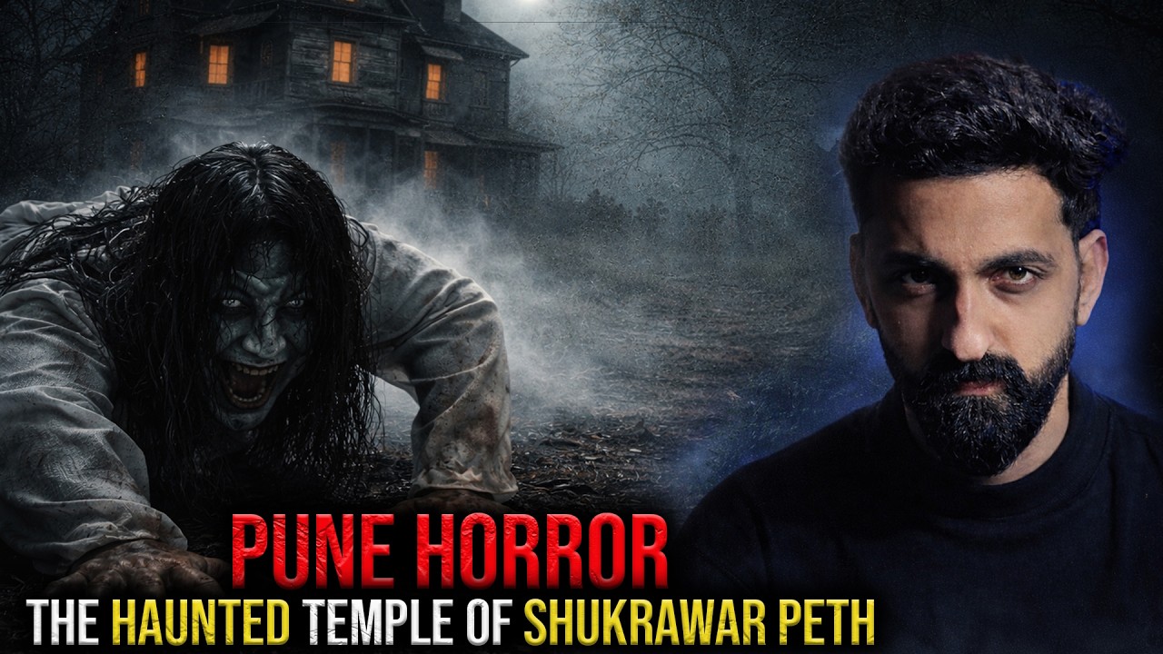 Pune Horror Story | The Haunted Temple Of Shukrawar Peth | By Gods and Ghostss | Koushal Kamra cover art