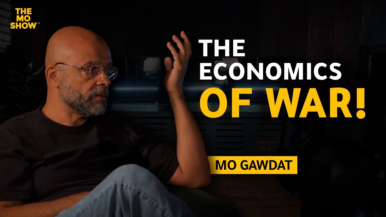 Mo Gawdat on War, Weapons & the Economics Behind Conflict cover art