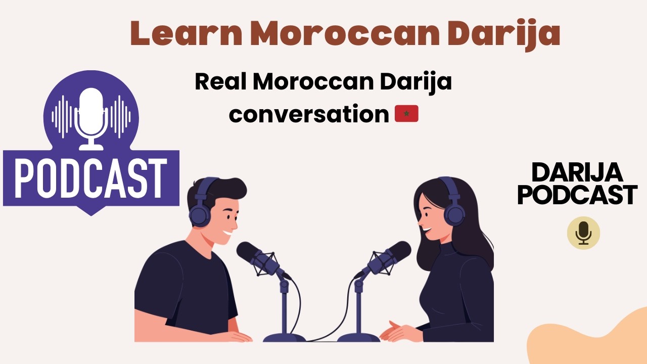 Podcast in Darija while you're sleeping I Learn Darija with stories