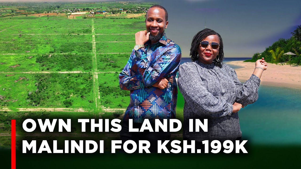 Start Your Investment Journey by Owning Land in Malindi For Ksh 199,000 | Lynn Ngugi Network  cover art
