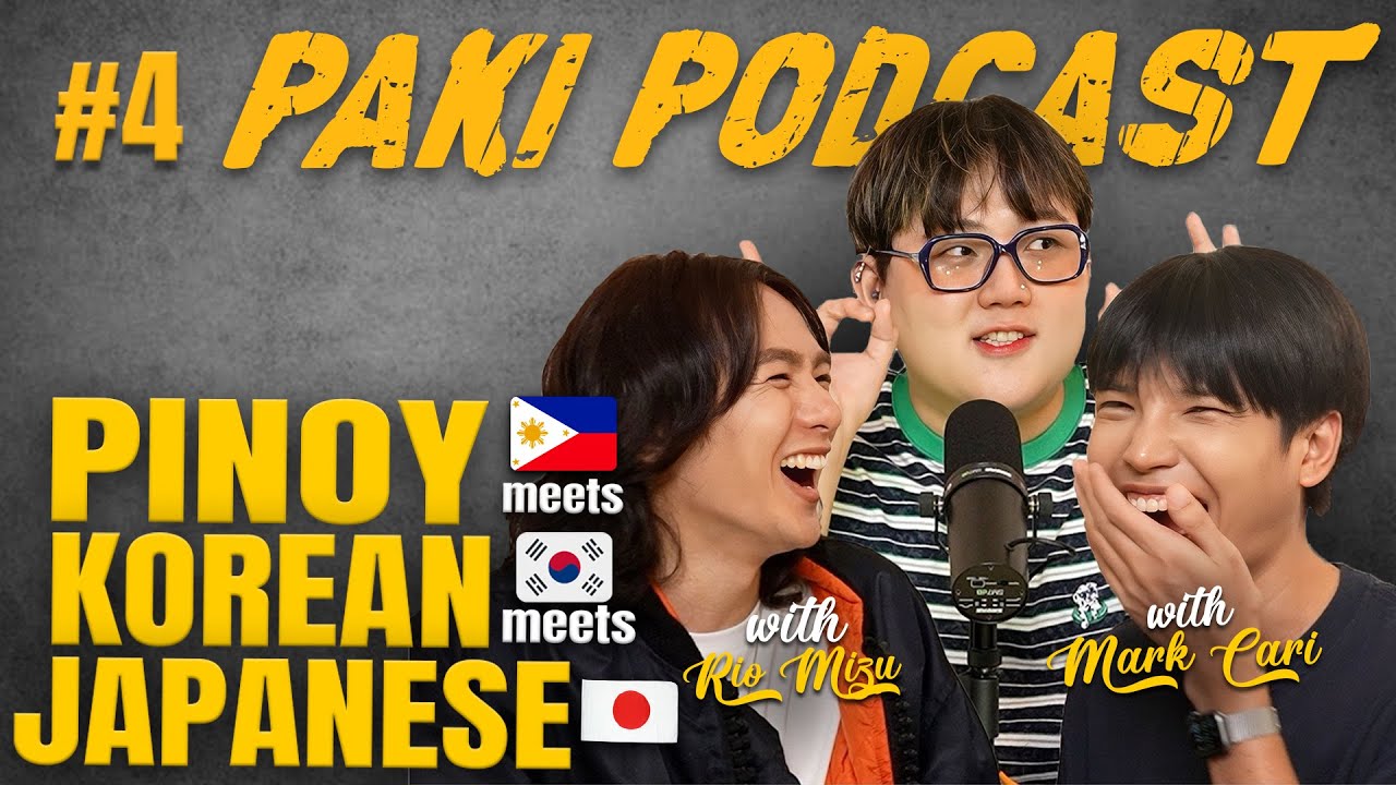 JAPAN vs KOREAN vs PINOY (LOVE, MONEY, FAME) #PakiPodcast cover art