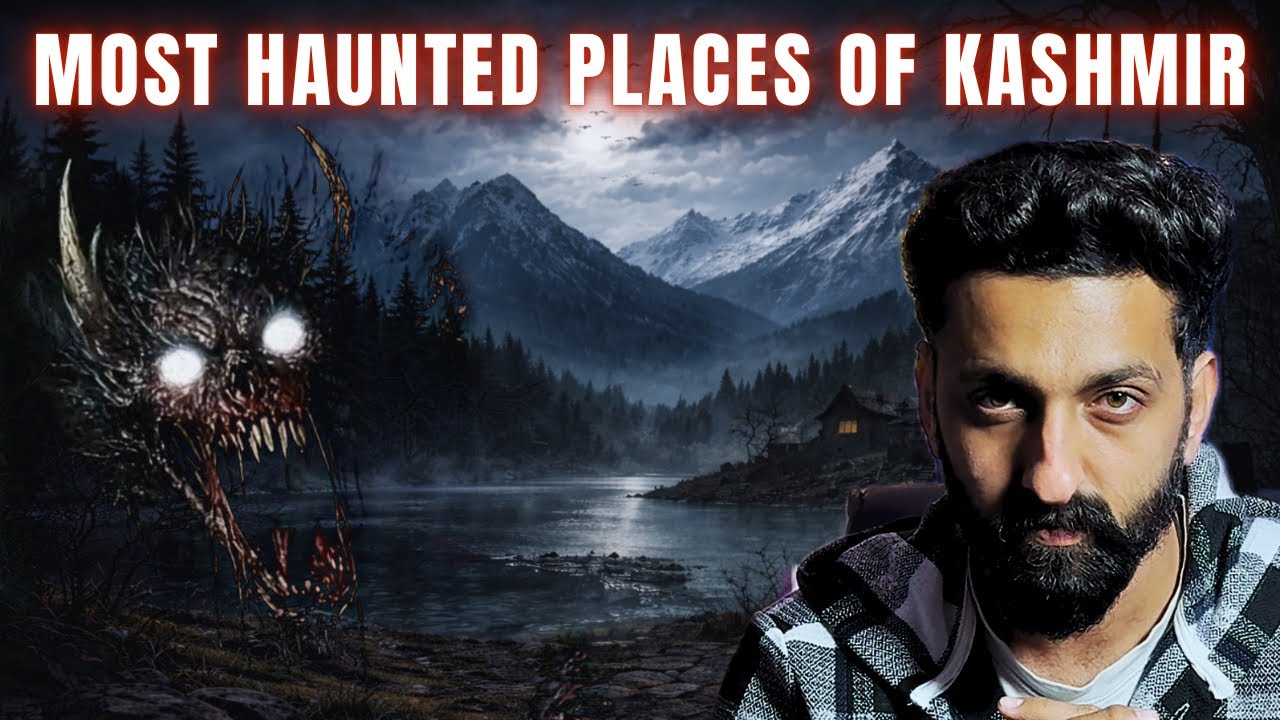 Most Haunted Places of Kashmir | Kashmir Horror Story | By Gods and Ghostss | Koushal Kamra cover art