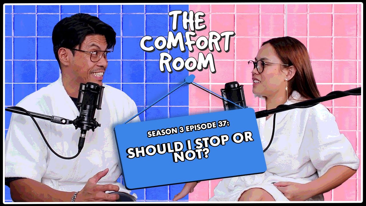 SHOULD I STOP OR NOT? | The Comfort Room Podcast S3 Ep. 37 cover art