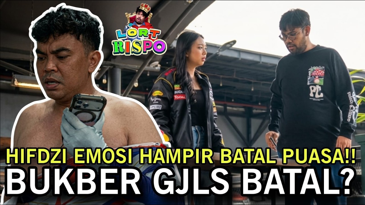 LORT RISPO IS BACK! BARU KALI INI HIFDZI HAMPIR BAKU HANTAM? EMOSI BANGET! cover art