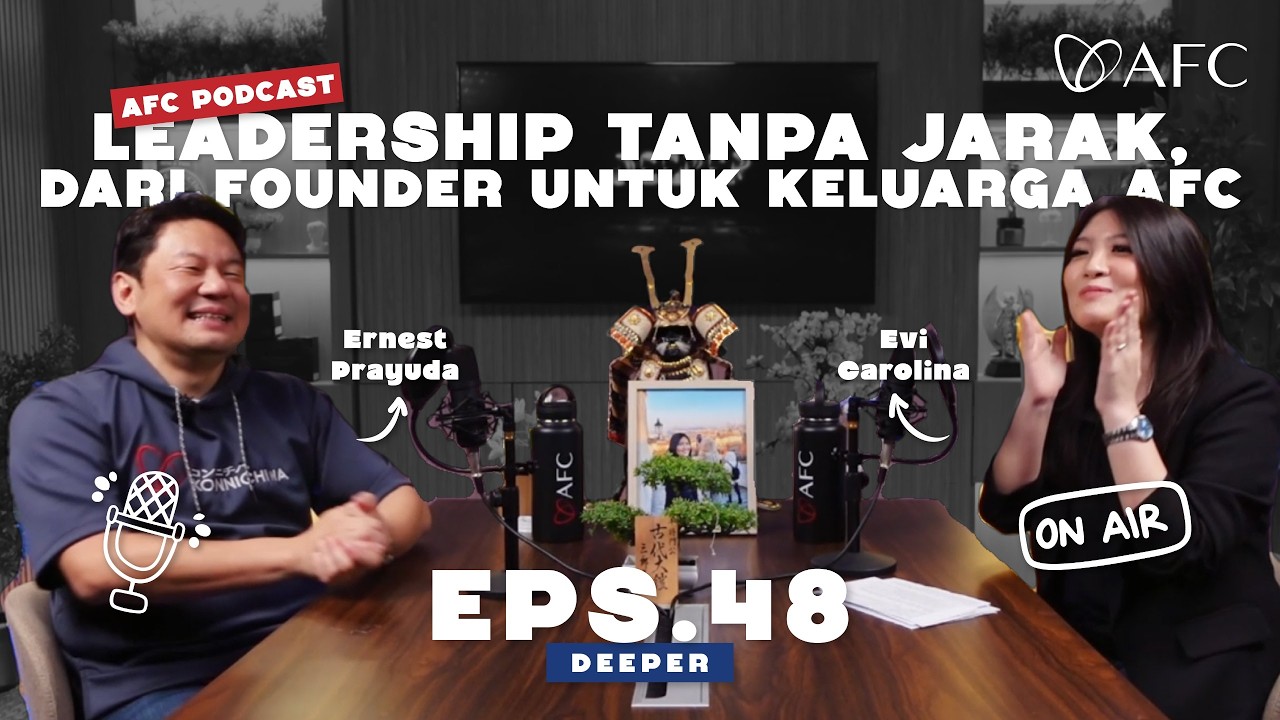 Deeper – Eps. 48: Leadership Tanpa Jarak, dari Founder untuk Keluarga AFC cover art
