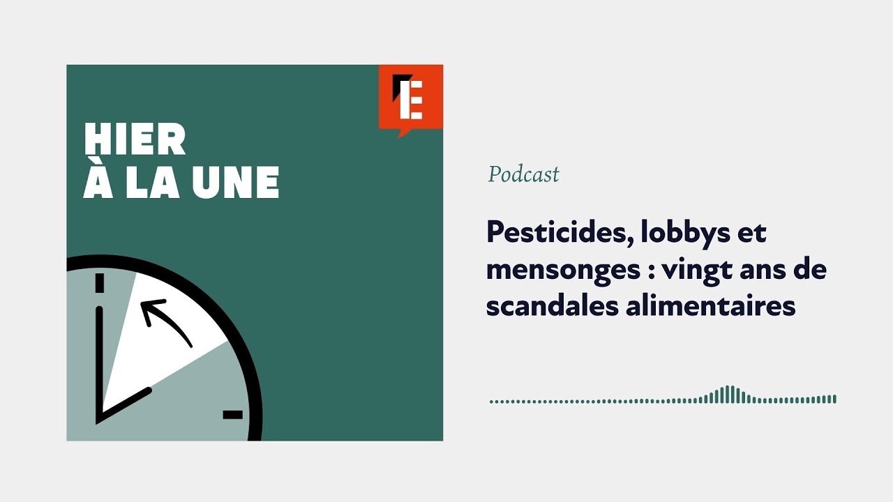 Pesticides, Pfas, cadmium : vingt ans de scandales dans nos assiettes cover art