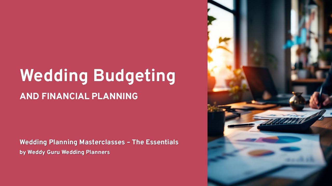 02. Wedding Budgeting - Wedding Planning Masterclass By Niyara Weddings cover art