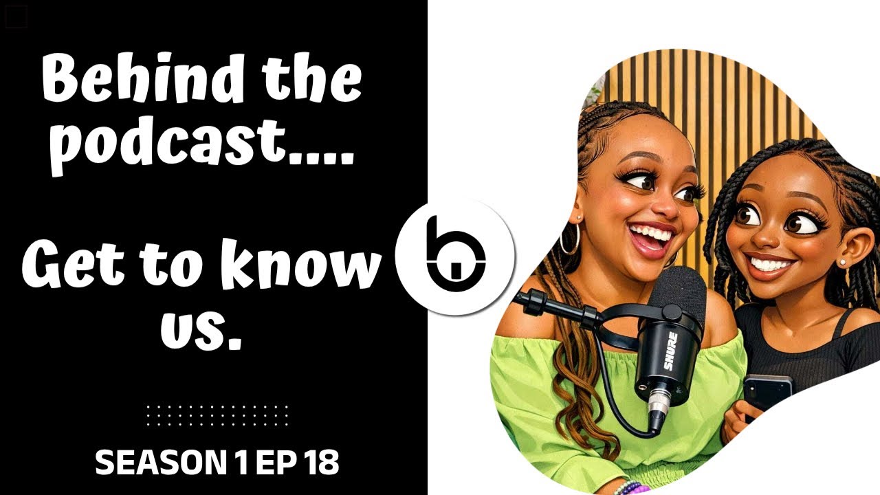 BLACK N WHITE PODCAST - BEHIND THE PODCACT ( GET TO KNOW US ) SN 1 EP 18 cover art