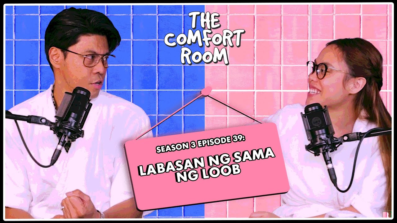 LABASAN NG SAMA NG LOOB | The Comfort Room Podcast S3 Ep.39 cover art