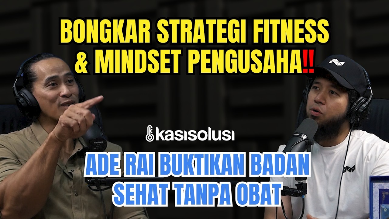 Ade Rai Buktikan Cara Fitnes Natural Tanpa Obat & Cara Bangun Mindset Bisnis Industri Kebugaran cover art