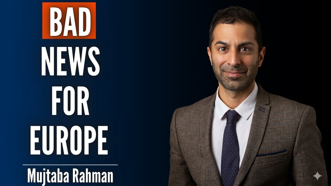 Why Europe Is The Biggest Loser of the Iran War | Mujtaba Rahman cover art