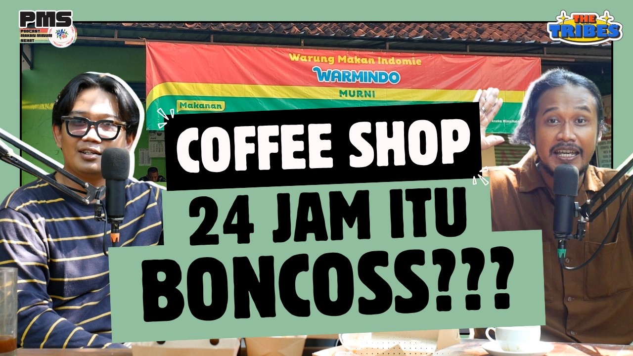 COFFEE SHOP 24 JAM ITU UNTUNG NGGAK??? #coffeeshop #thetribes  #podcastindonesia cover art