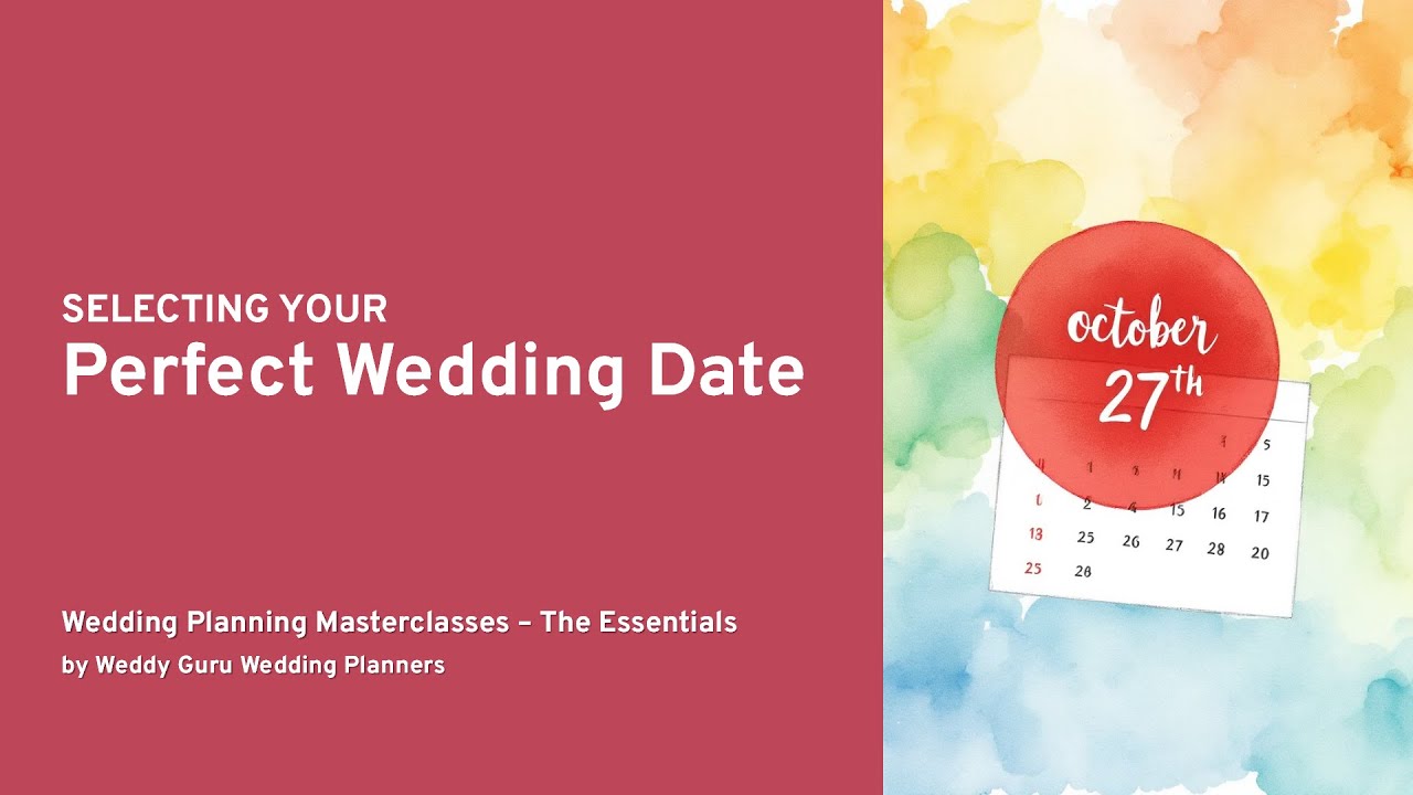 04. Selecting Your Perfect Wedding Date - Wedding Planning Masterclass By Niyara Weddings cover art
