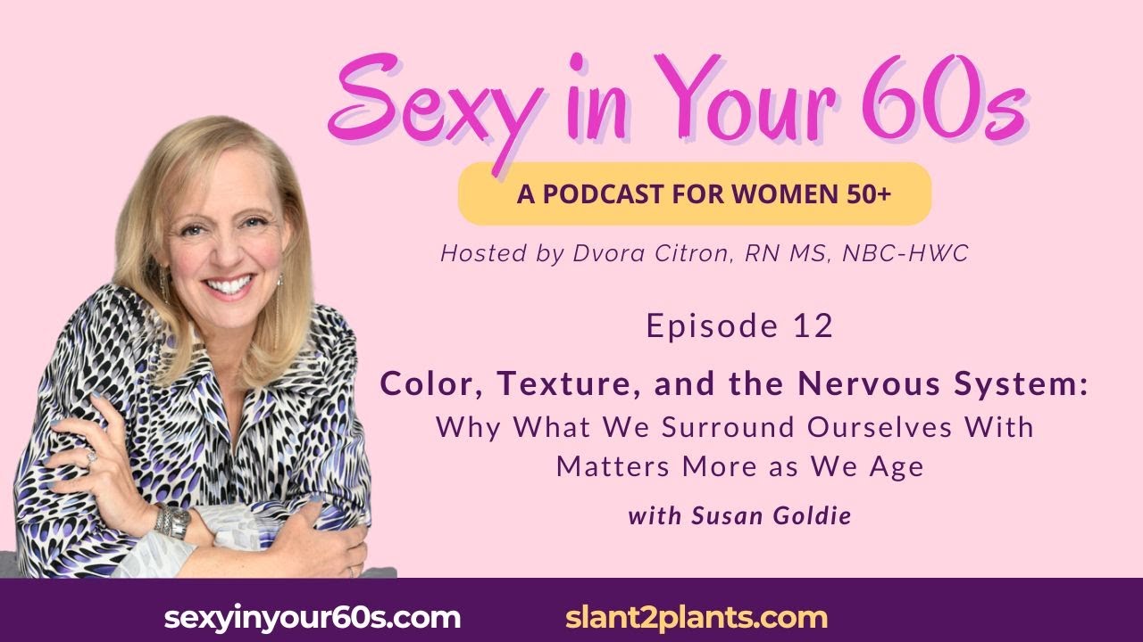 Color, Texture, and the Nervous System in Midlife with Susan Goldie cover art