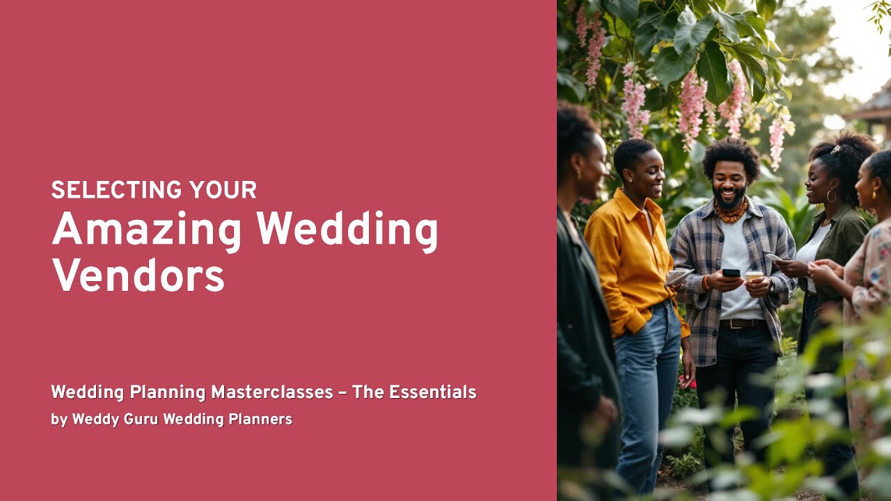 08. Selecting Wedding Vendors - Wedding Planning Masterclass By Niyara Weddings cover art