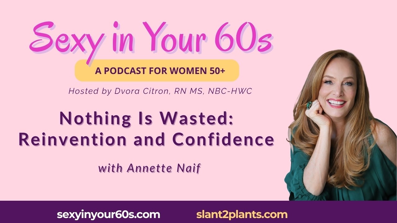 Nothing Is Wasted: Reinvention and Confidence with Annette Naif cover art
