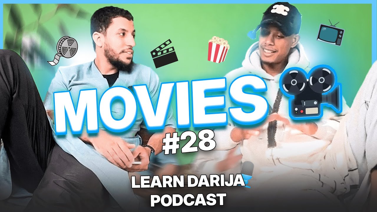 Learn Darija through podcast #28(Movies)🎥 cover art