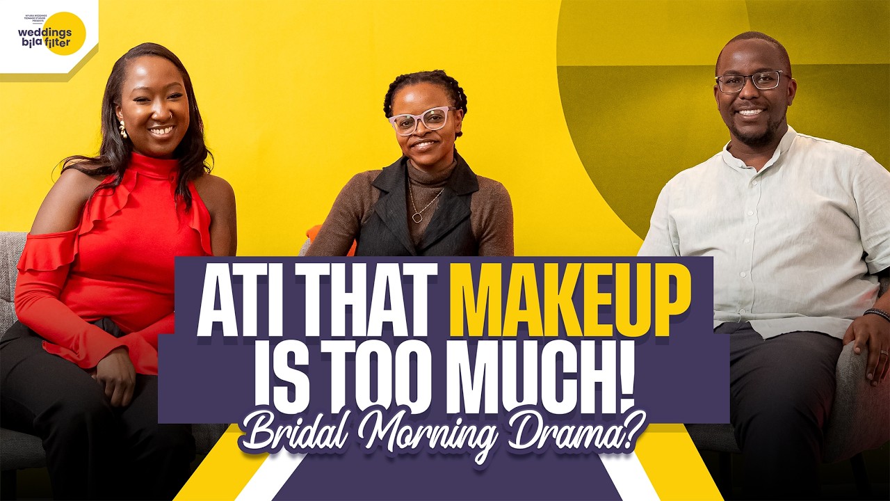 “ATI MAKEUP IS TOO MUCH!” Bridal Morning Drama? | Weddings Bila Filter Podcast | Season 1, Episode 4 cover art