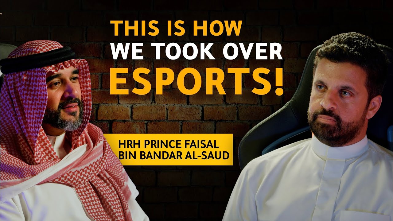 HRH Prince Faisal bin Bandar Al-Saud: Chairman of Saudi Esports Federation cover art