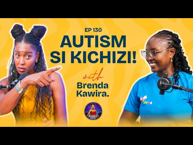 #130 Understanding Autism with Brenda Kawira cover art