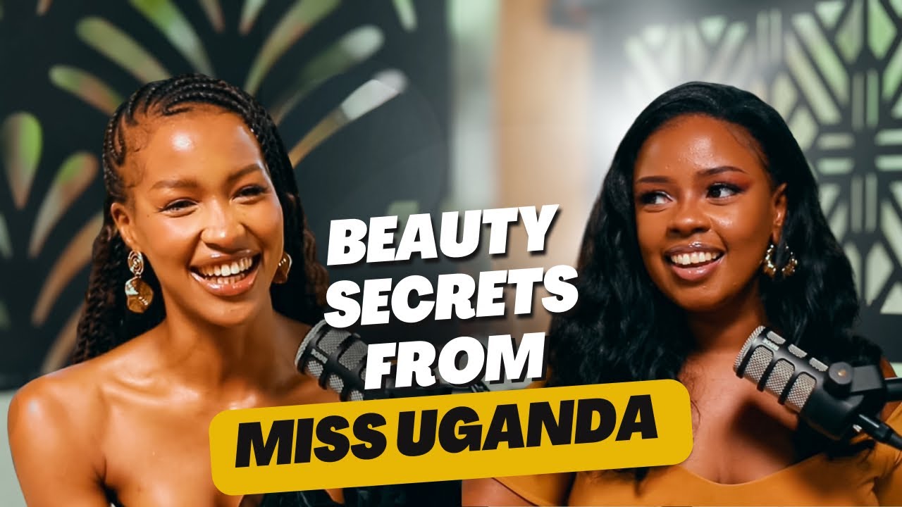 Beauty Secrets from a beauty Queen- Natasha Nyonyozi, Miss Uganda 24/25| It’s Never That Serious  cover art