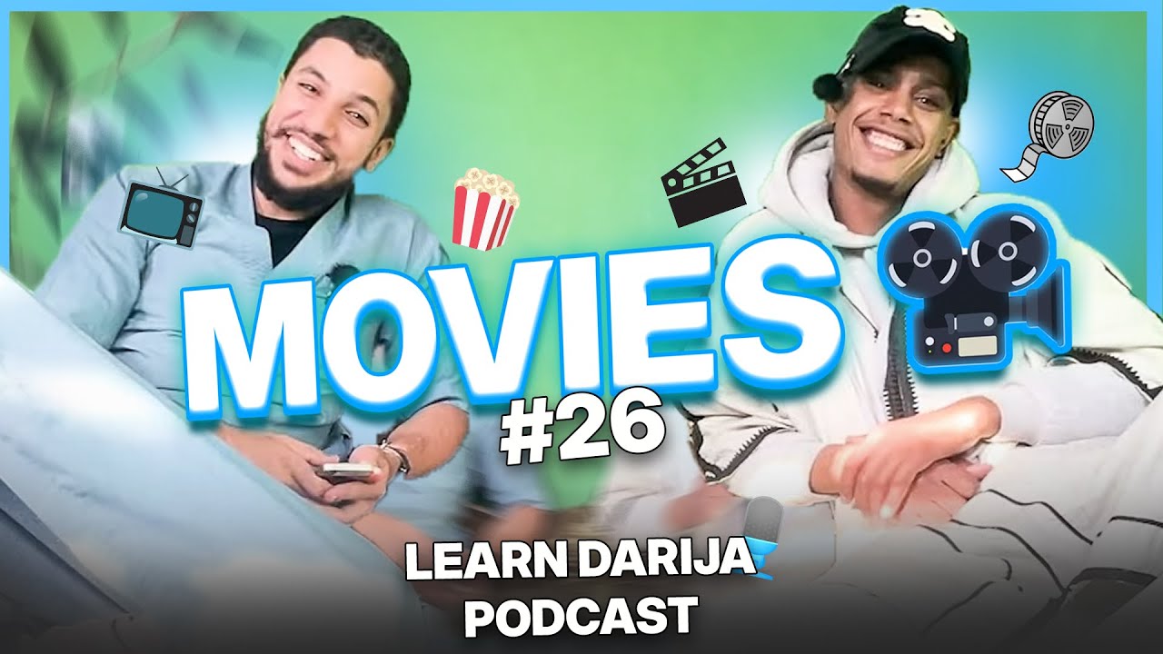 Learn Darija through podcast #26(Movies)🎥 cover art