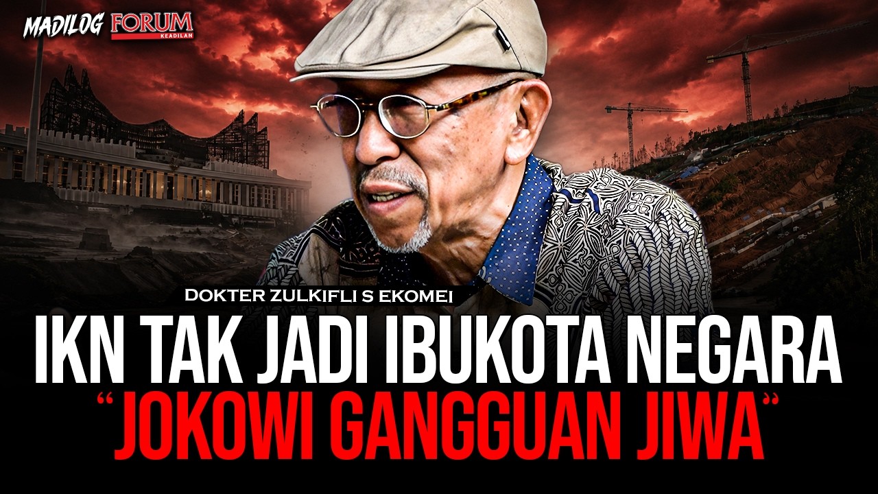 DOKTER ZULKIFLI S EKOMEI: IKN UNTUK KEPENTINGAN NEGARA LAIN cover art