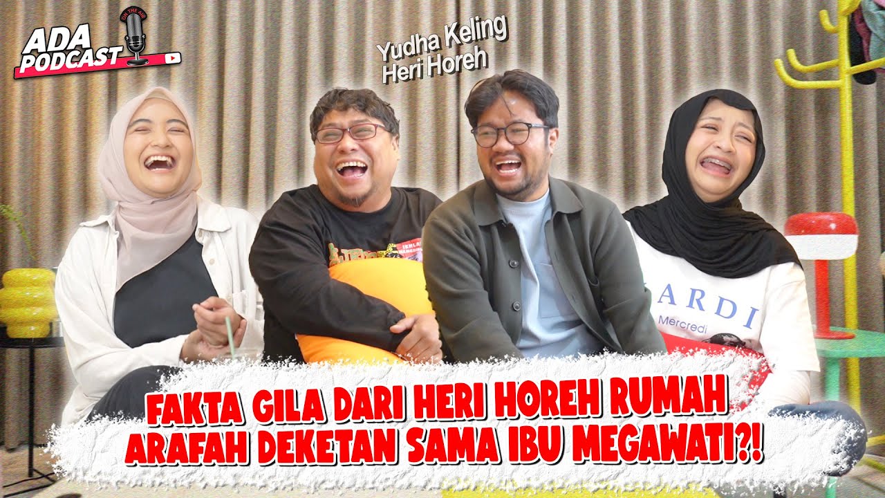 OBROLAN KONYOL HERI HOREH & ARAFAH HALDA β SAMPE BAHAS IBU MEGAWATI! // Ada Podcast cover art